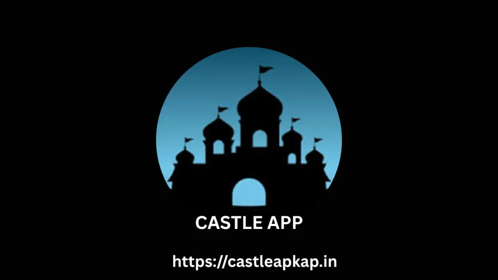 CASTLE APP